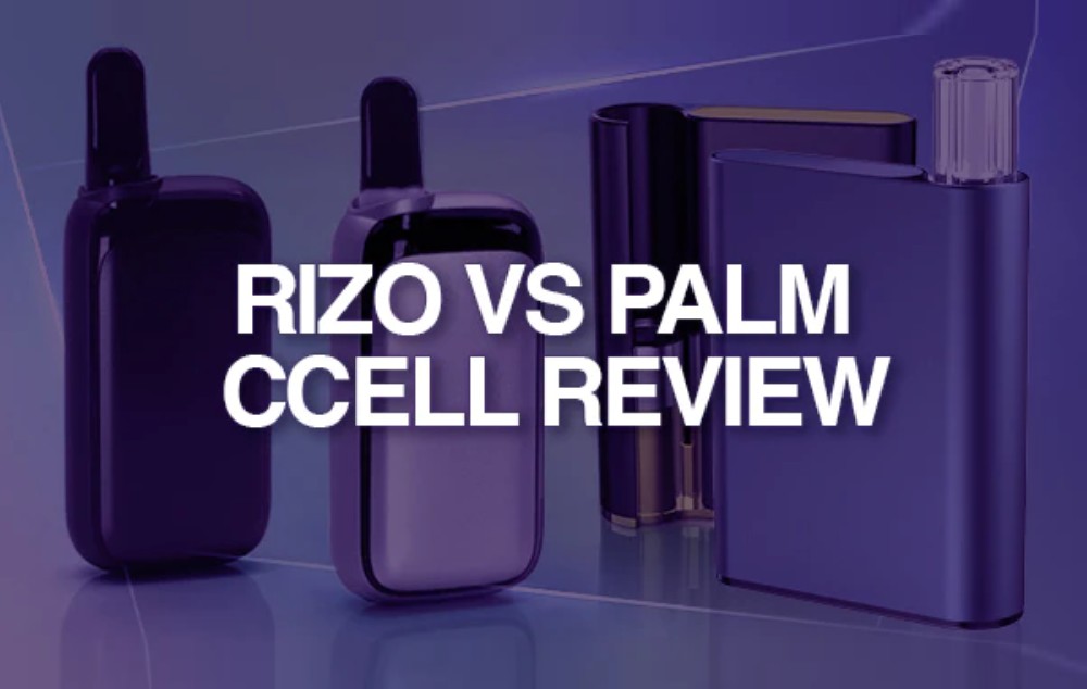Rizo vs Palm CCELL 510 Vape Battery Review